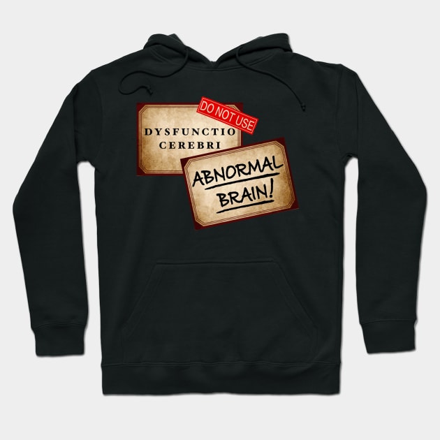 Abnormal Brain Hoodie by RavenWake